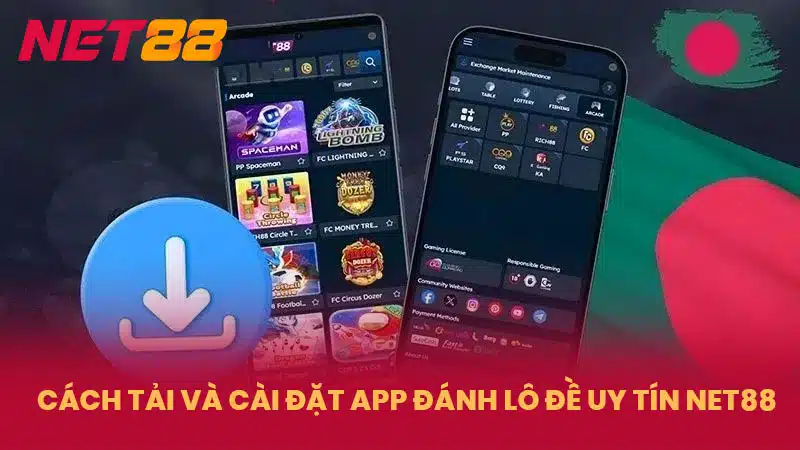 Cách tải và cài đặt app đánh lô đề uy tín NET88