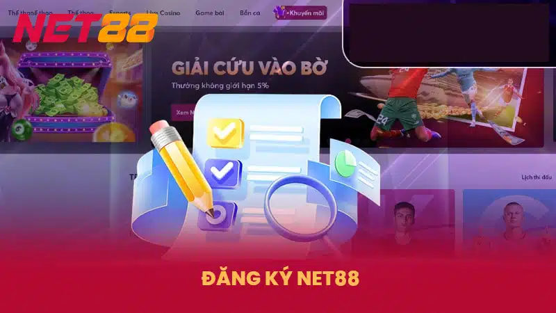 Đăng Ký NET88 - Hướng Dẫn Đăng Ký Dễ Dàng Cho Người Mới