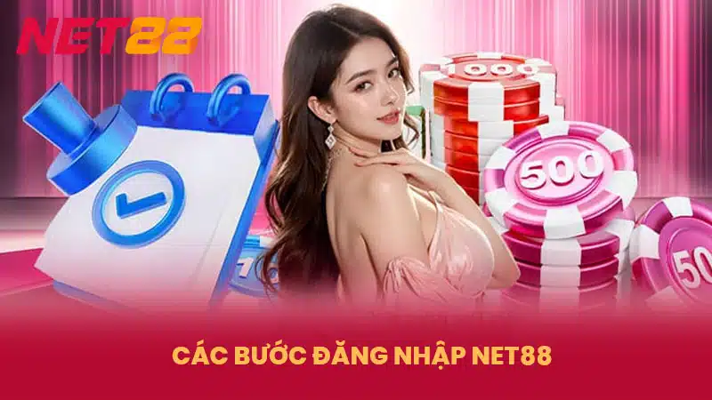 Các bước đăng nhập NET88