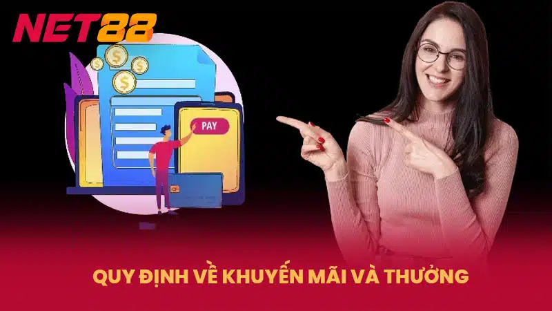 Quy định về khuyến mãi và thưởng
