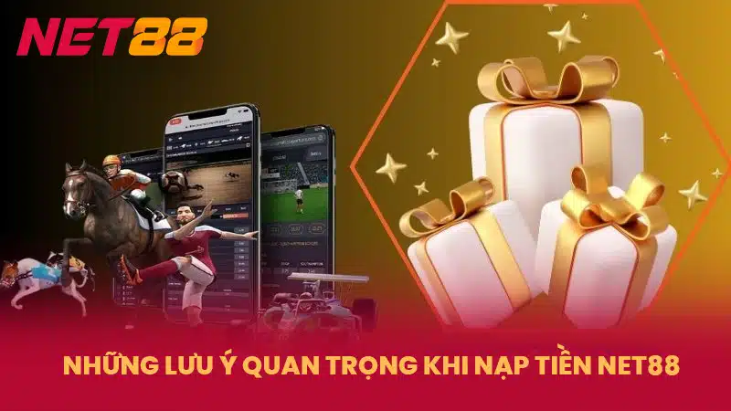 Những lưu ý quan trọng khi nạp tiền